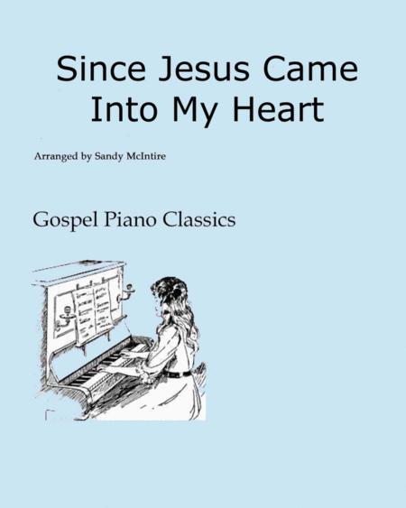 Since Jesus Came Into My Heart Sheet Music