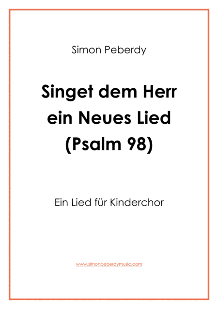 Singet Dem Herrn Ein Neues Lied Psalm 98 Fr Kinderchor Childrens Choir Sheet Music