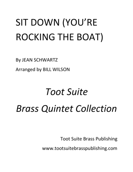 Sit Down You Re Rocking The Boat Sheet Music