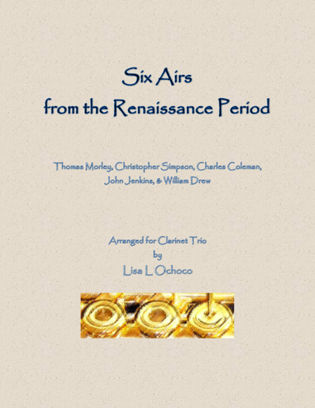 Six Airs From The Renaissance Period For Clarinet Trio Sheet Music