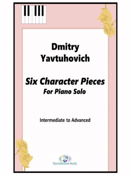 Free Sheet Music Six Character Pieces For Piano Solo