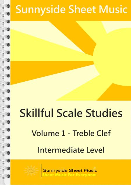 Skillful Scale Studies Treble Clef Edition Sheet Music