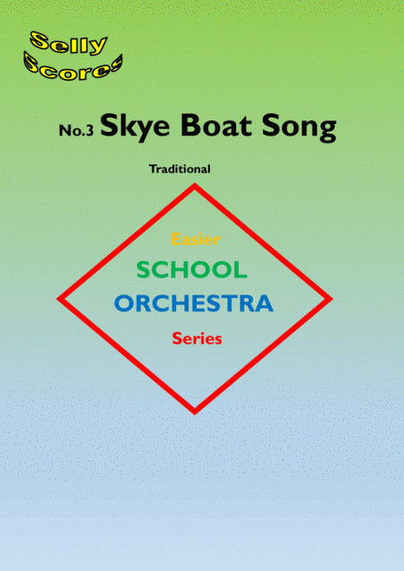 Free Sheet Music Skye Boat Song For School Orchestra
