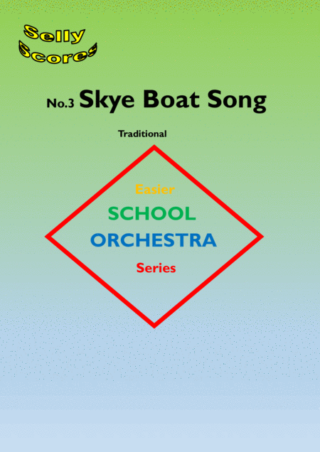 Skye Boat Song For School Orchestra Sheet Music