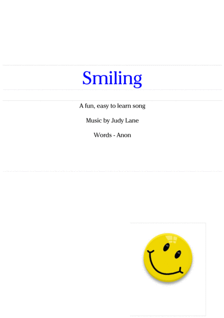 Smiling An Easy To Learn Song For Children Of All Ages Sheet Music