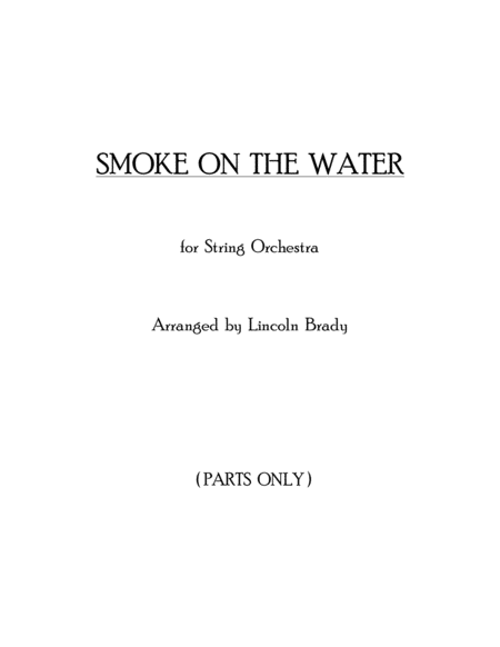 Free Sheet Music Smoke On The Water String Orchestra Parts Only