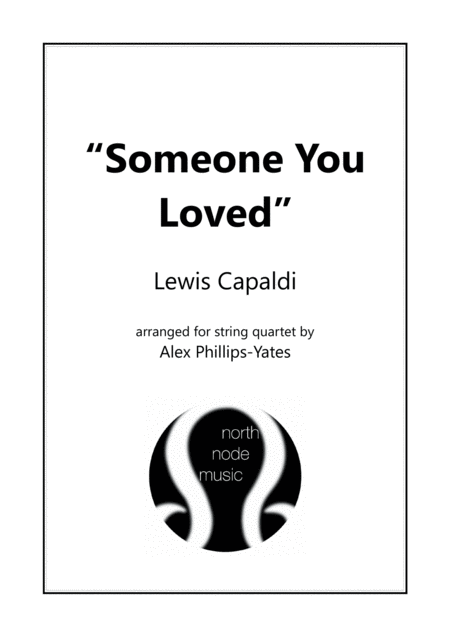 Someone You Loved By Lewis Capaldi String Quartet Sheet Music