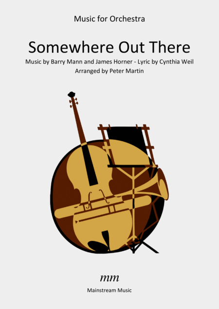 Free Sheet Music Somewhere Out There Orchestra