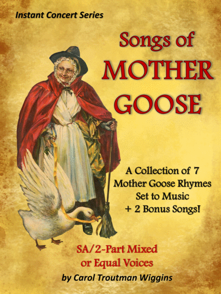 Free Sheet Music Songs From Mother Goose Instant Concert Series A Collection Of 7 Mother Goose Rhymes Set To Music 2 Bonus Songs