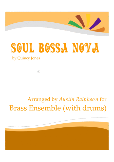 Soul Bossa Nova Brass Ensemble With Drum Kit Sheet Music