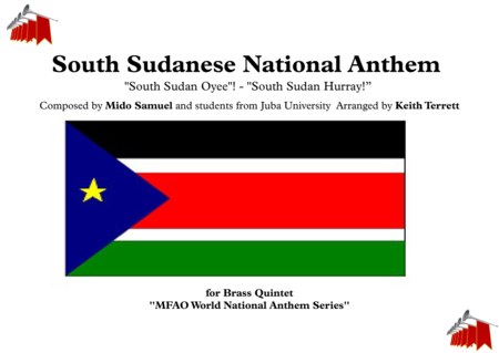 South Sudanese National Anthem South Sudan Oyee South Sudan Hurray For Brass Quintet Sheet Music