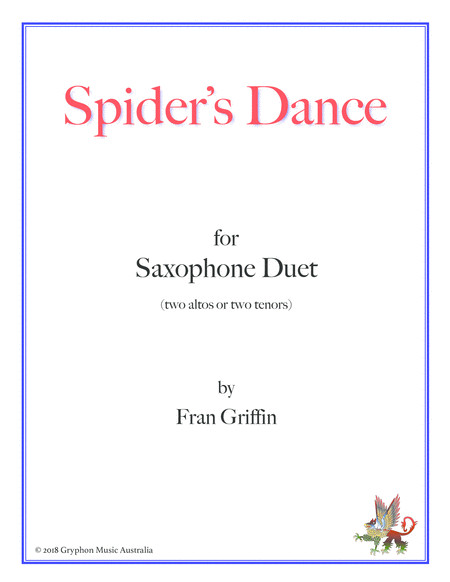 Spiders Dance For Saxophone Duet Two Altos Or Two Tenors Sheet Music