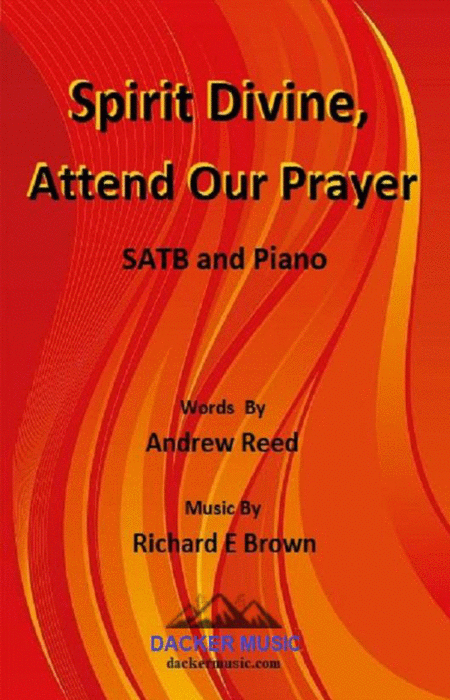 Free Sheet Music Spirit Divine Attend Our Prayer