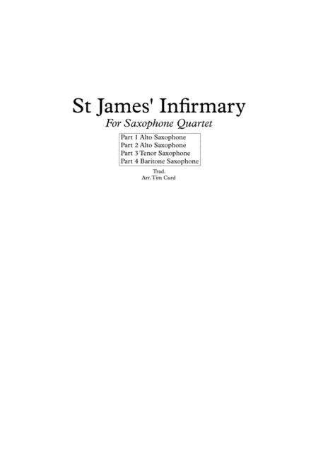 Free Sheet Music St James Infirmary For Saxophone Quartet