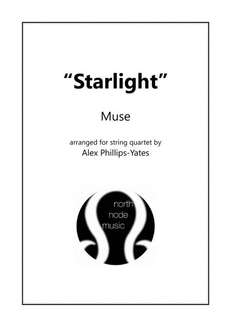 Starlight By Muse String Quartet Sheet Music