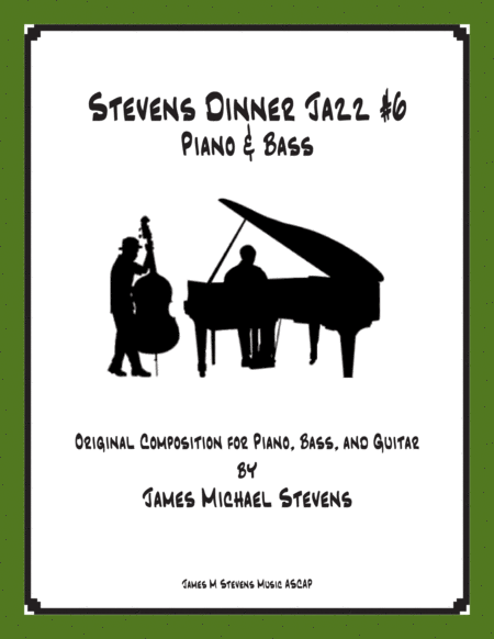 Stevens Dinner Jazz Piano And Bass 6 Sheet Music