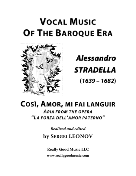 Stradella Alessandro Cos Amor Mi Fai Languir Aria From The Opera La Forza Dell Amor Paterno Arranged For Voice And Piano C Minor Sheet Music