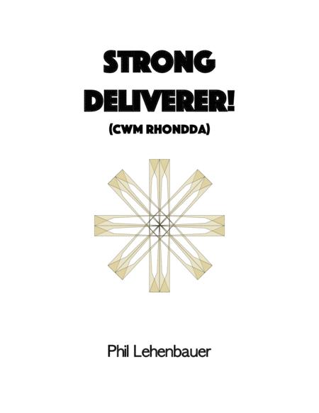 Free Sheet Music Strong Deliverer Cwm Rhondda Organ Work By Phil Lehenbauer