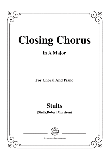 Stults The Story Of Christmas No 11 Closing Chorus Crown Him Lord Of All In A Major For Chora Sheet Music