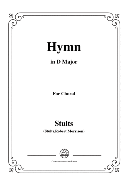 Stults The Story Of Christmas No 3 Hymn Of The Fathers Love Begotten In D Major Sheet Music