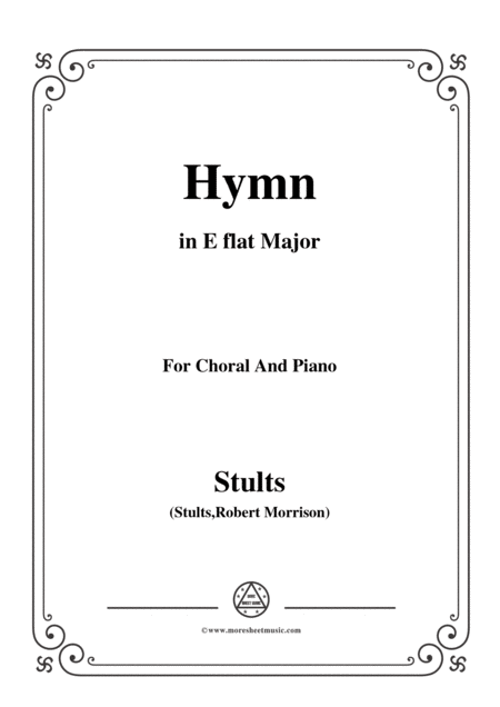 Stults The Story Of Christmas No 3 Hymn Of The Fathers Love Begotten In E Flat Major Sheet Music