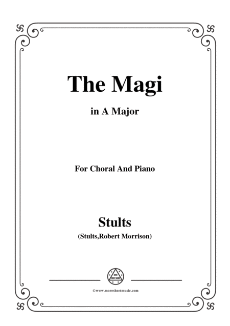 Stults The Story Of Christmas No 8 The Magi The Star In The East In A Major For Choral And Piano Sheet Music