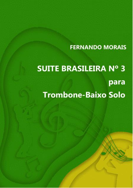 Free Sheet Music Suite Brasileira N 3 Para Trombone Baixo Solo