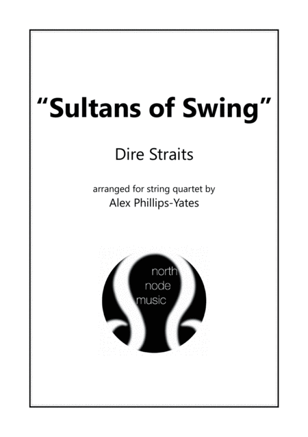 Free Sheet Music Sultans Of Swing By Dire Straits String Quartet