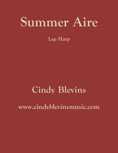 Free Sheet Music Summer Aire An Original Solo For Lap Harp From My Book Gentility Lap Harp Version