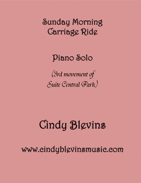 Sunday Morning Carriage Ride Is Movement Iii Of My Advanced Piano Suite Suite Central Park Sheet Music