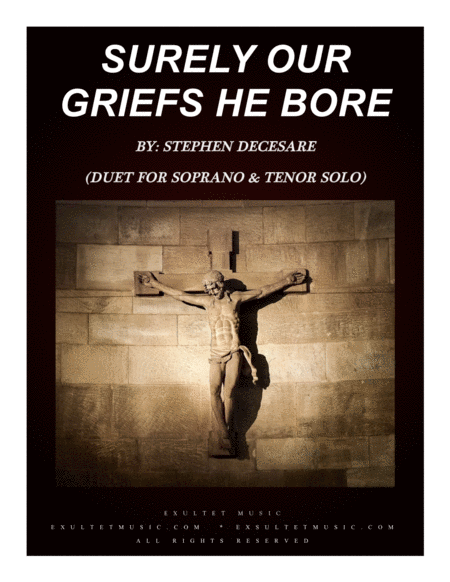 Free Sheet Music Surely Our Griefs He Bore Duet For Soprano And Tenor Solo