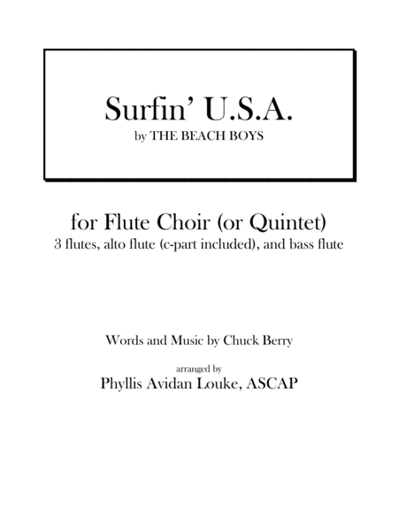 Surfin Us A By The Beach Boys For Flute Quintet Or Flute Choir Sheet Music