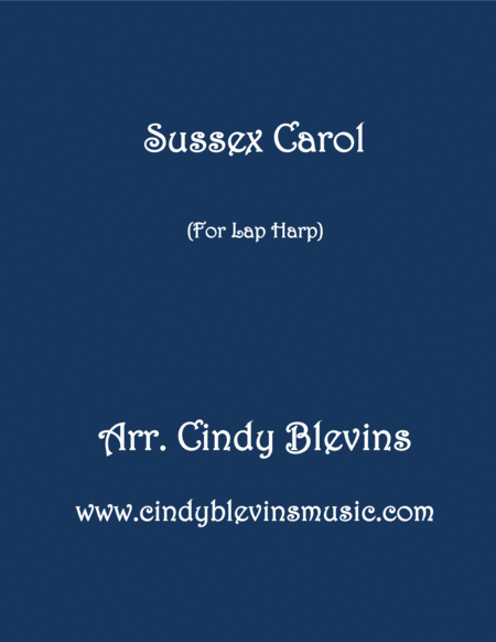 Sussex Carol Arranged For Lap Harp From My Book Winterscape The Lap Harp Version Sheet Music