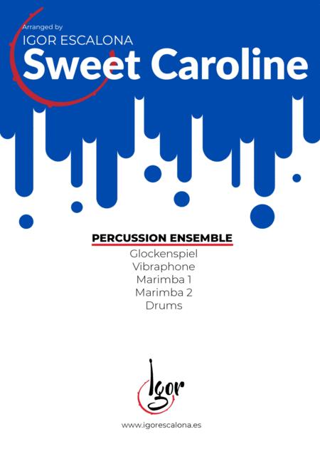 Sweet Caroline Neil Diamond Percussion Ensemble Sheet Music