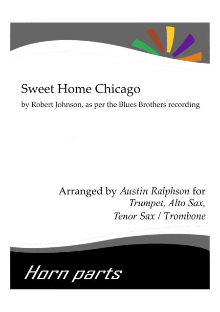 Free Sheet Music Sweet Home Chicago Horn Parts