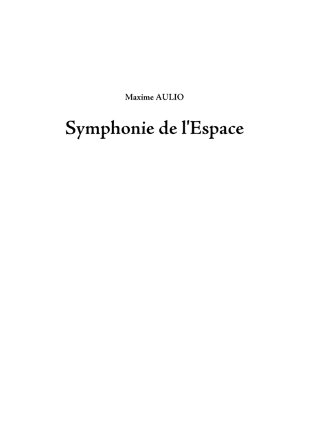 Symphonie De L Espace Symphony Of Space Score Complete Symphony Sheet Music