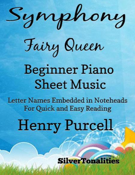 Symphony Fairy Queen Beginner Piano Sheet Music Sheet Music