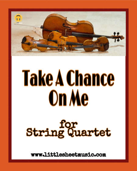 Take A Chance On Me String Quartet Piano Sheet Music