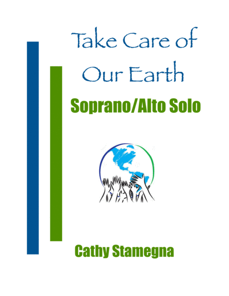Free Sheet Music Take Care Of Our Earth Soprano Alto Solo Piano Acc
