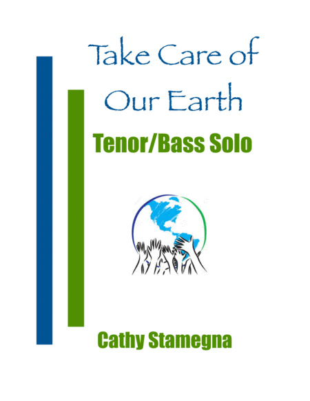 Free Sheet Music Take Care Of Our Earth Tenor Bass Solo Piano Acc