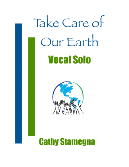 Take Care Of Our Earth Vocal Solo Piano Acc Sheet Music