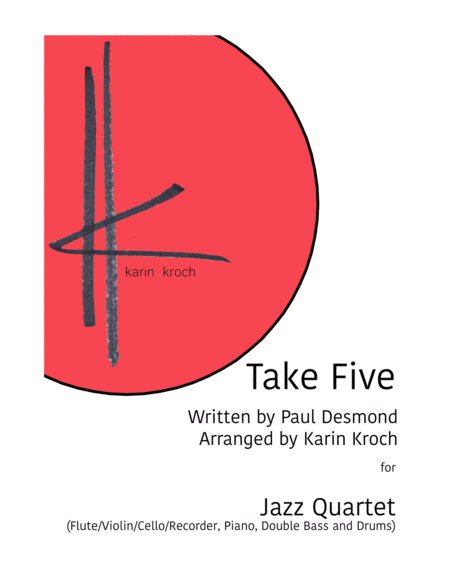 Take Five With Written Out Solo Flute Violin Cello Recorder Piano Double Bass And Drums Sheet Music