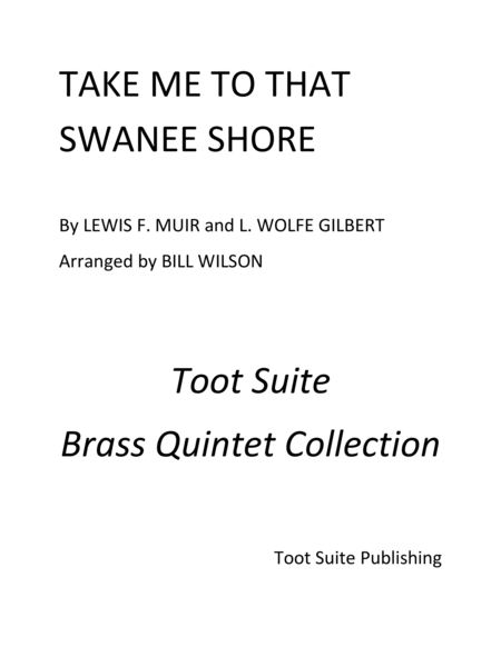 Take Me To That Swanee Shore Sheet Music