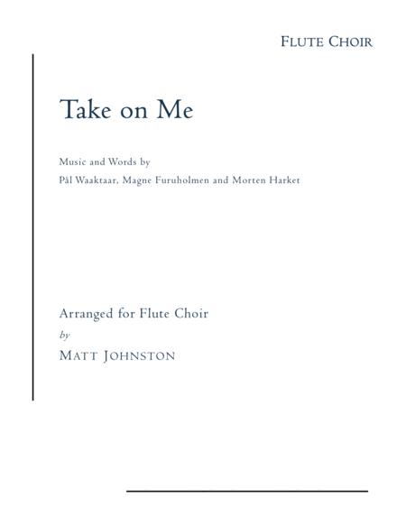 Take On Me By A Ha For Flute Choir Sheet Music