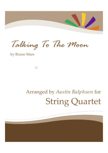 Free Sheet Music Talking To The Moon String Quartet