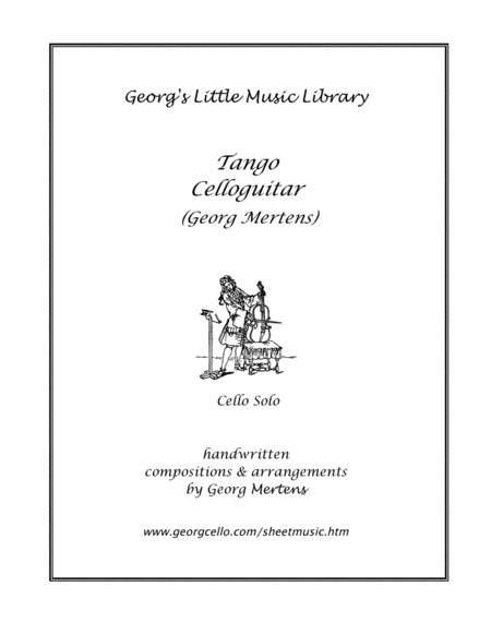 Free Sheet Music Tango Celloguitar For Solo Cello Pizzicato Tremolo