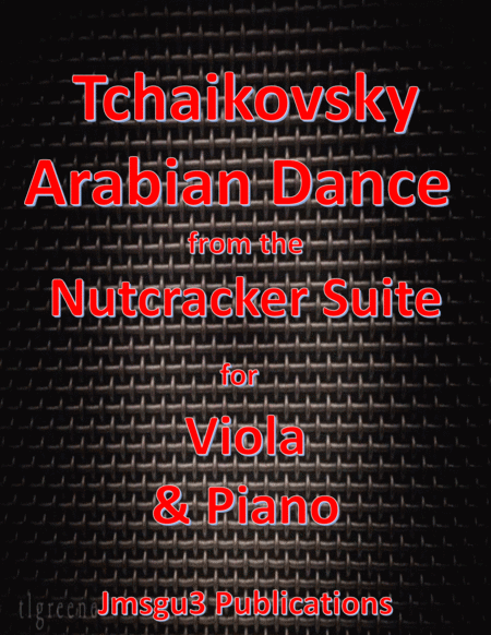 Tchaikovsky Arabian Dance From Nutcracker Suite For Viola Piano Sheet Music