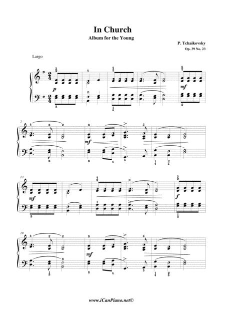 Free Sheet Music Tchaikovsky In Church Album Of The Young Op 39 No 23 Icanpiano Style