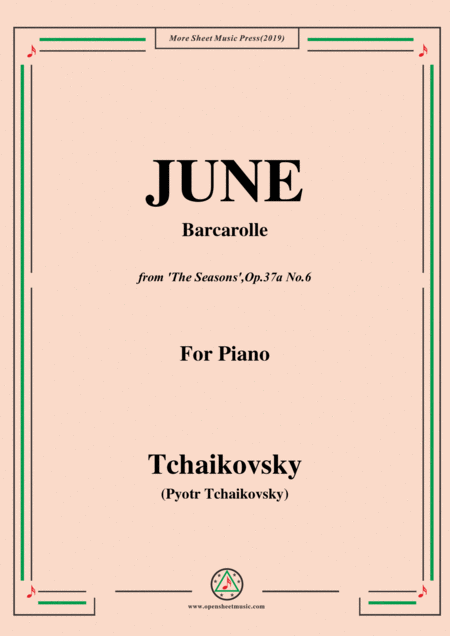 Free Sheet Music Tchaikovsky June Barcarolle From The Seasons Op 37a No 6 For Piano
