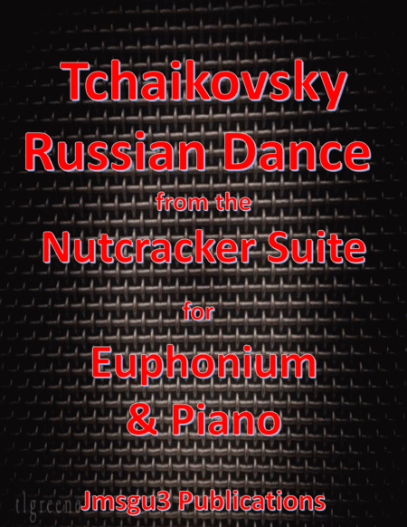 Tchaikovsky Russian Dance From Nutcracker Suite For Euphonium Piano Sheet Music